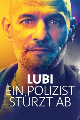 Lubi – Ein Polizist stürzt ab - Staffel 1