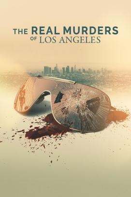 The Real Murders of Los Angeles - Staffel 1